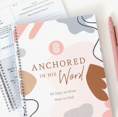 Anchored in HIS Word- 90 day devotional